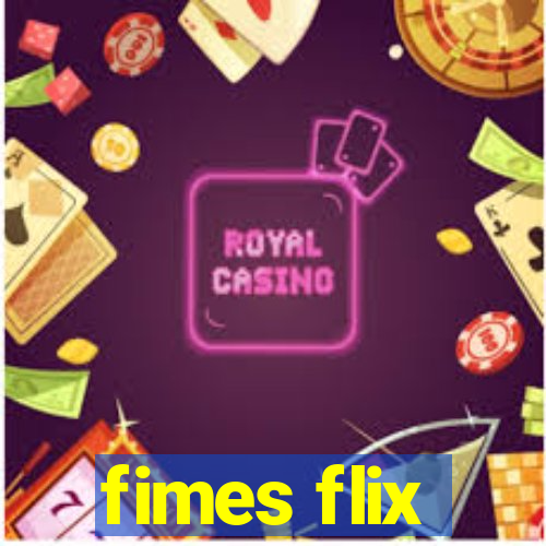 fimes flix